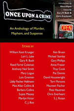 Once Upon a Crime: An Anthology of Murder, Mayhem, and Suspense