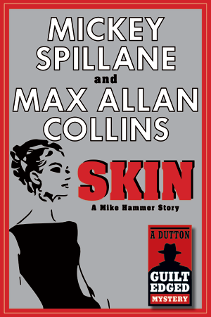 Skin: A Mike Hammer Story